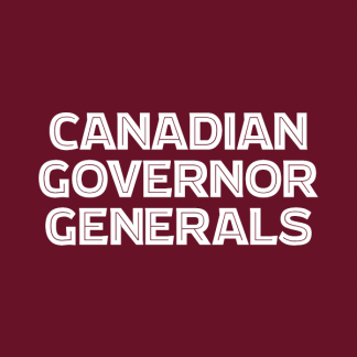 Governors General/Lieutenant Governors
