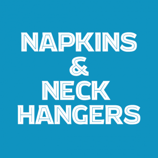 Napkins/Neck Hangers/Matchbooks