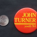 1984 Liberal Leadership John Turner Button - Image 2
