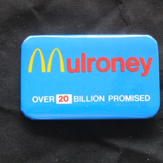 Anti Brian Mulroney Novelty Button