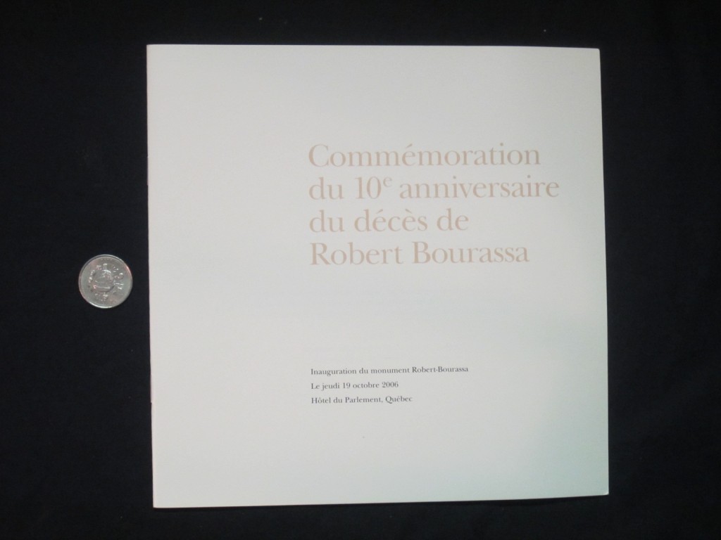 2006 Robert Bourassa Statue Unveiling Program – Bill’s Political Shoppe