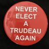 Anti-Justin Trudeau Novelty Button