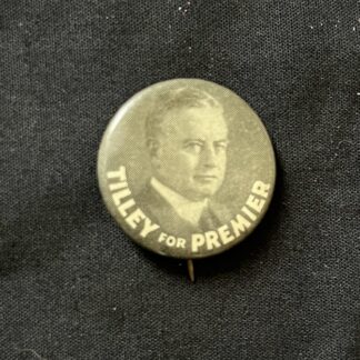 1935 Leonard P. D. Tilley for Premier Election Button